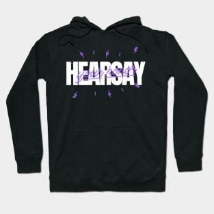 Hearsay Your Honor Lawyer Lawyers Attorney Law School Hoodie